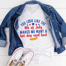 You Look Like The 4th Of July T-Shirt (Color: White, size: XL)